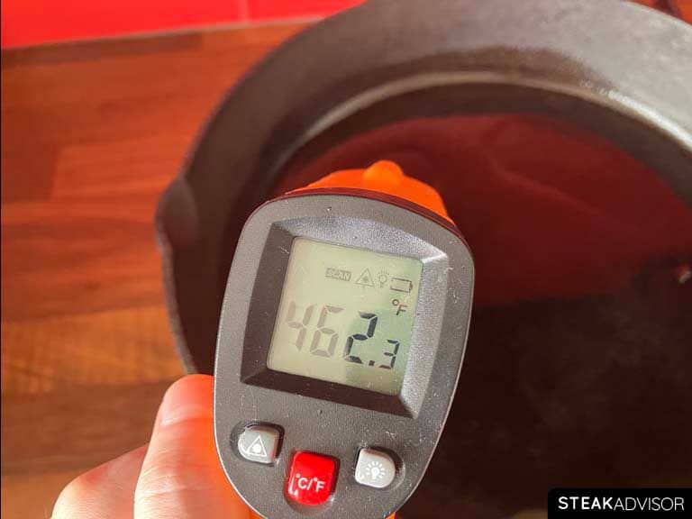 Cast iron skillet heated to 462°F (239°).