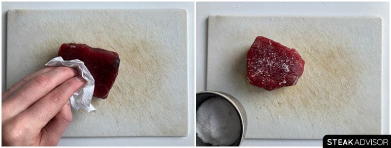 pat dry the filet mignon then season with kosher salt